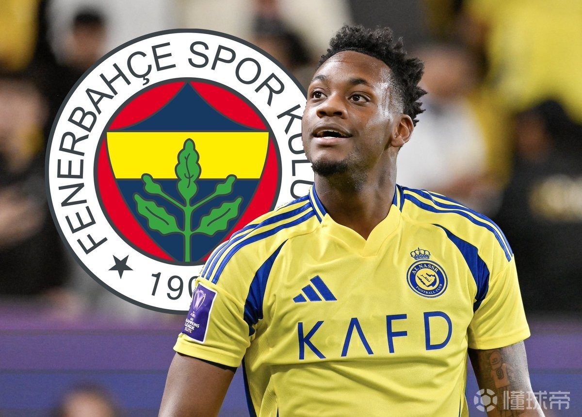 包含费内巴切有意阿森西奥他们还计划引进利雅得胜利前锋杜兰的词条  第1张